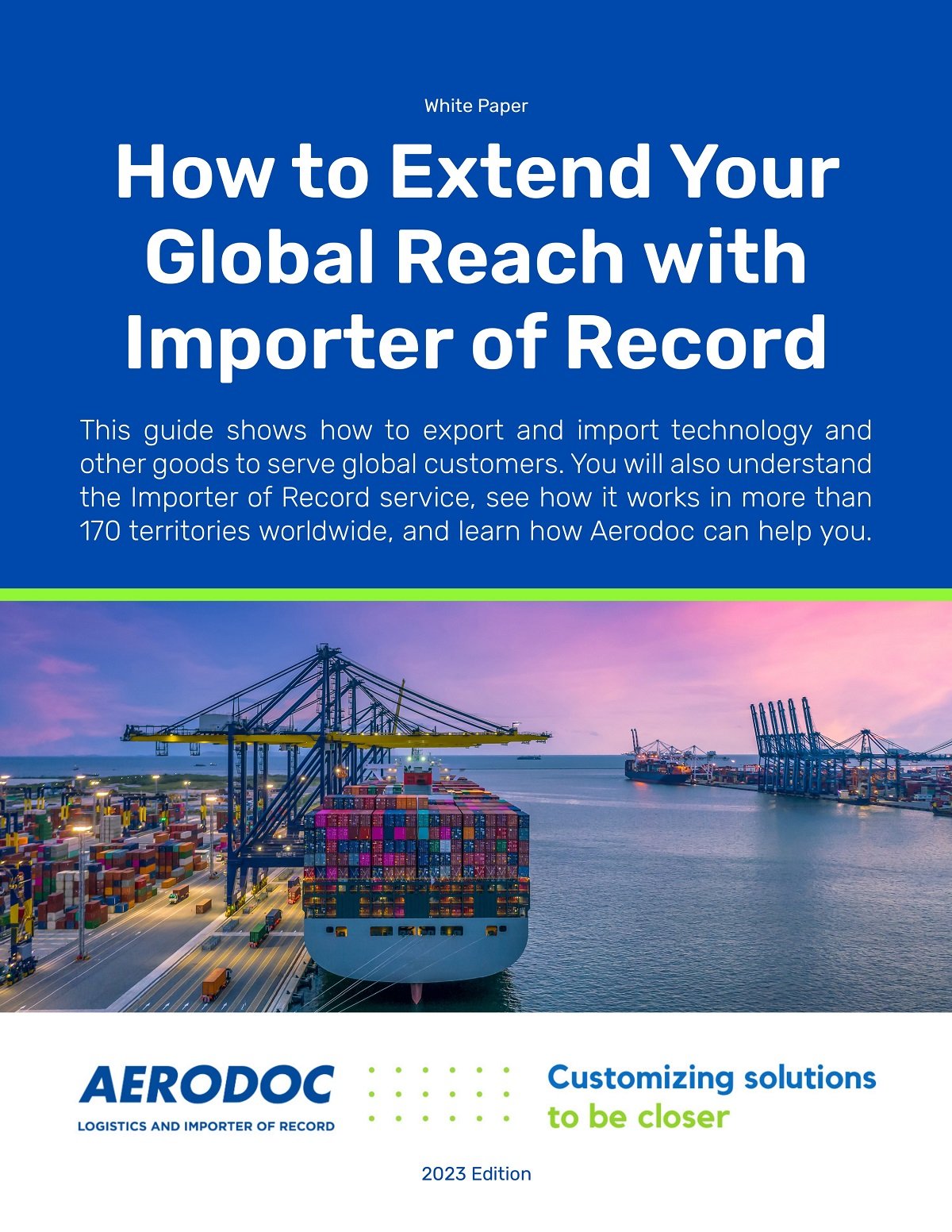 Aerodoc White Paper - How to Extend Your Global Reach with Importer of Record - Ultimate Version 2023_page-0001_chico